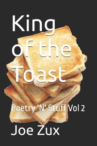 King Of The Toast