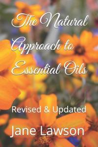 The Natural Approach to Essential Oils