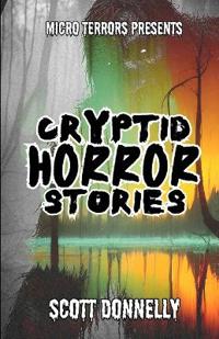 Cryptid Horror Stories