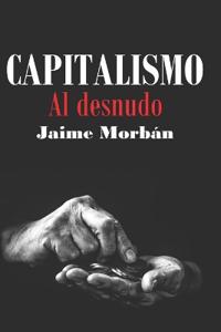 Capitalismo al desnudo