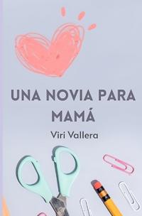 Una novia para mamá