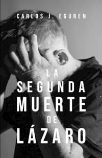 La segunda muerte de Lázaro