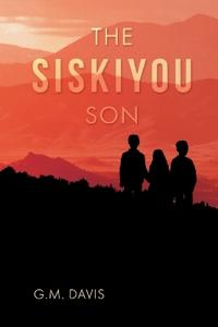 Bokomslag för "The Siskiyou Son"