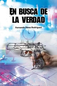 En busca de la verdad