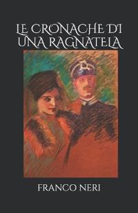 Le Cronache di una Ragnatela