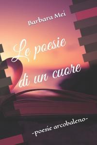 Le poesie di un cuore