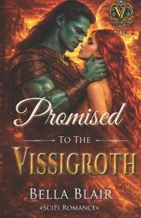 Promised to the Vissigroth
