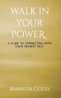 Walk in Your Power