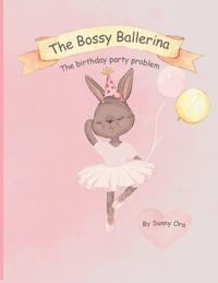 The Bossy Ballerina