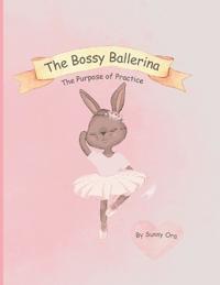 The Bossy Ballerina