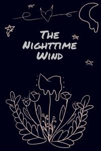 The Nighttime Wind
