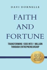 Faith and Fortune