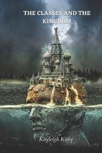 The Classes and the Kingdom