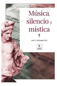 Música, silencio y mística