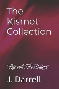 The Kismet Collection