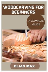 Woodcarving for Beginners