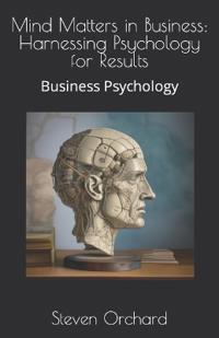 Mind Matters in Business
