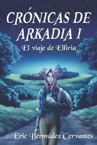 Crónicas de Arkadia I
