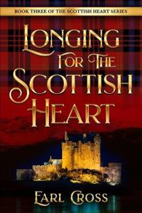 Longing For The Scottish Heart