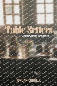 Table Setters