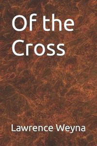 Of the Cross