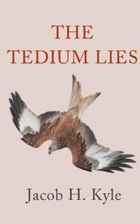 The Tedium Lies