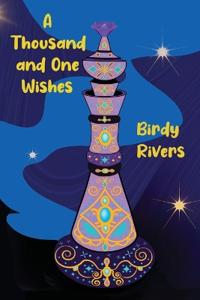 A Thousand and One Wishes