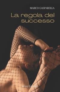 La regola del successo