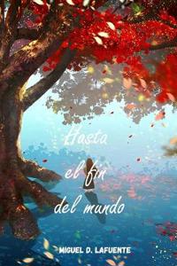 Hasta el fin del mundo