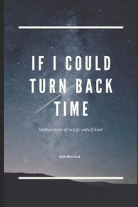 If I Could Turn Back Time