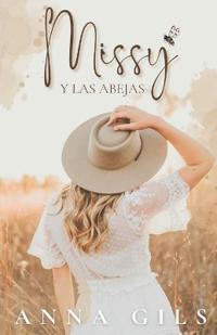 Missy y las abejas