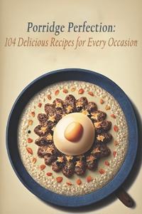 Porridge Perfection