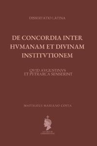 De Concordia inter Humanam et Divinam Institutionem