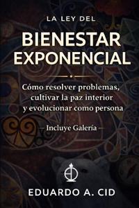 La Ley del Bienestar Exponencial