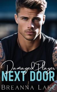 Damaged Player Next Door