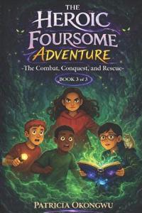 The Heroic Foursome Adventure