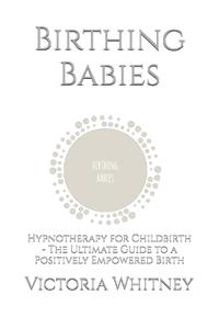Birthing Babies