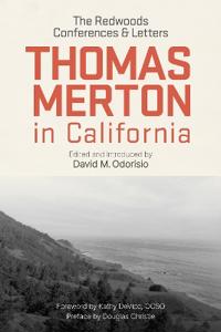 Thomas Merton in California
