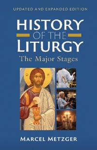 History of the Liturgy