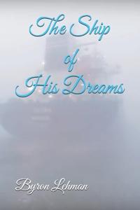 The Ship of His Dreams