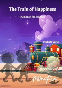 The Train of Happiness