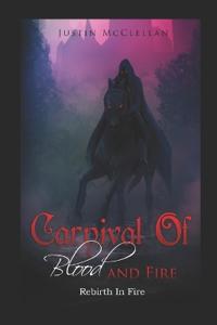 Carnival Of Blood & Fire