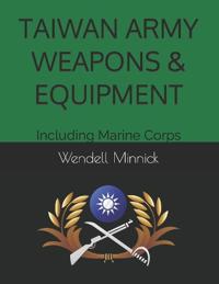 Taiwan Army Weapons & Equipment