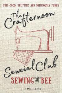 The Crafternoon Sewcial Club - Sewing Bee