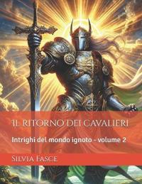 Il ritorno dei cavalieri