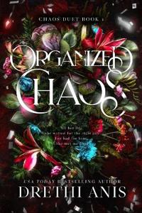 Organized Chaos (A Forbidden Age Gap Dark Romance)