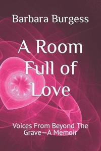 A Room Full of Love
