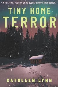 Tiny Home Terror