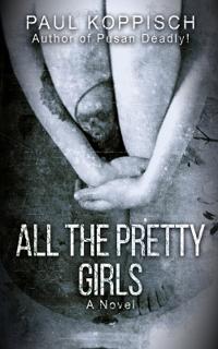All The Pretty Girls