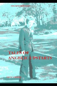Tales of Angelic Upstarts